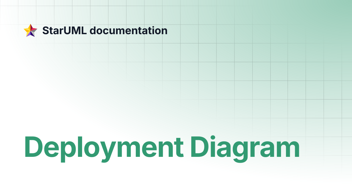 Deployment Diagram | v6 | StarUML documentation