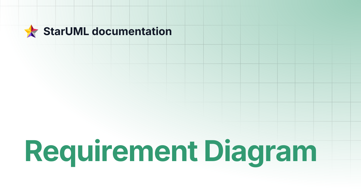 Requirement Diagram | StarUML documentation